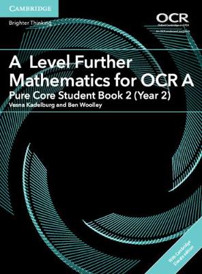 Book cover for A Level Further Mathematics for OCR A Pure Core Student Book 2 (Year 2) with Cambridge Elevate Edition (2 Years)