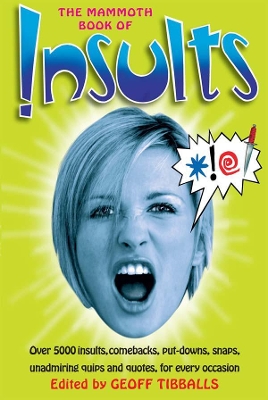 Book cover for The Mammoth Book of Insults