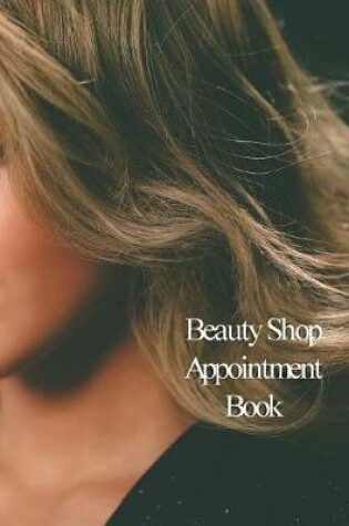 Cover of Beauty Shop Appointment Book