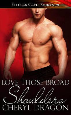 Book cover for Love Those Broad Shoulders