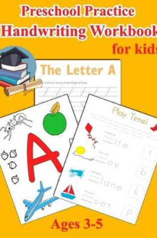 Cover of Preschool Practice Handwriting Workbook for Kids Ages 3-5