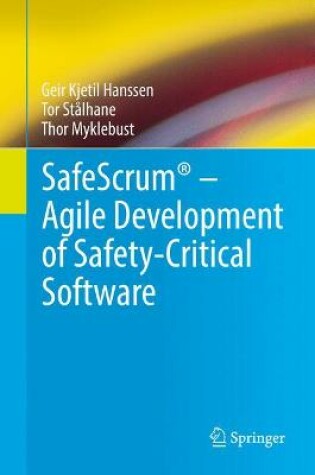 Cover of SafeScrum® – Agile Development of Safety-Critical Software