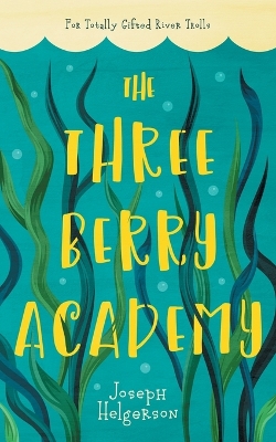 Book cover for The Three-Berry Academy