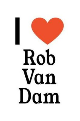 Cover of I Love Rob Van Dam