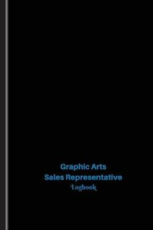 Cover of Graphic Arts Sales Representative Log