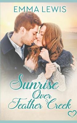 Book cover for Sunrise Over Feather Creek