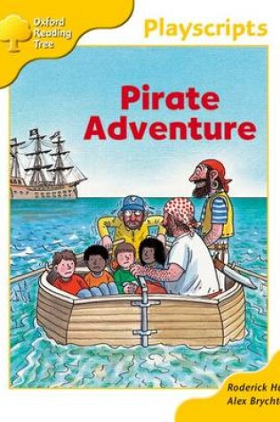 Cover of Oxford Reading Tree: Stage 5: Playscripts: 2: Pirate Adventure