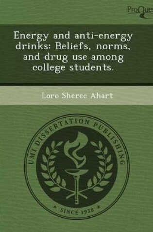 Cover of Energy and Anti-Energy Drinks: Beliefs