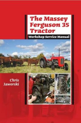 Cover of The Massey Ferguson 35 Tractor Workshop Service Manual