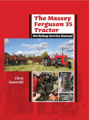 Cover of The Massey Ferguson 35 Tractor Workshop Service Manual