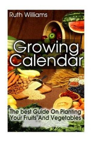 Cover of Growing Calender