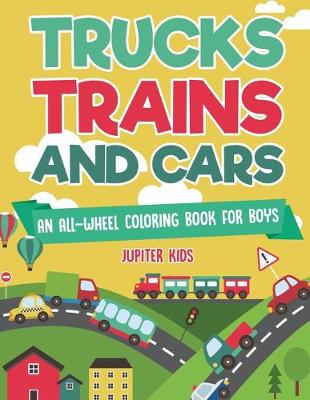 Book cover for Trucks, Trains and Cars