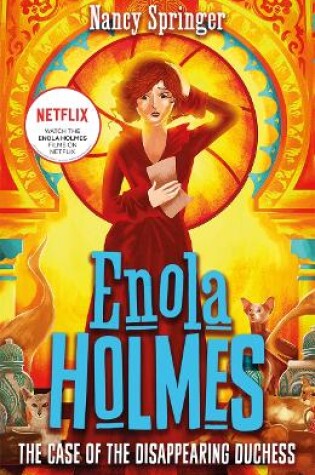 Cover of Enola Holmes 6: The Case of the Disappearing Duchess