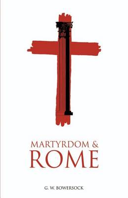 Book cover for Martyrdom and Rome