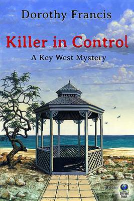 Book cover for Killer in Control (a Key West Mystery)