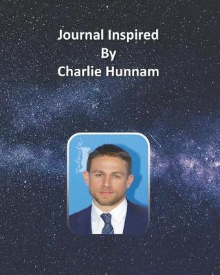 Book cover for Journal Inspired by Charlie Hunnam