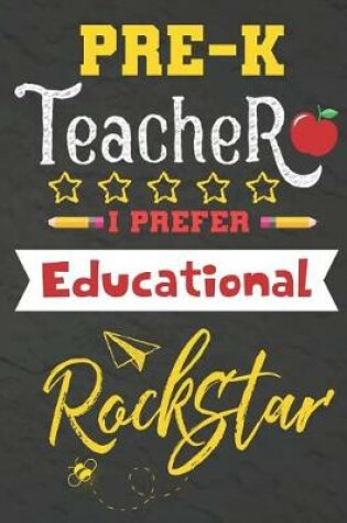 Cover of Pre-K Teacher I Prefer Educational Rockstar