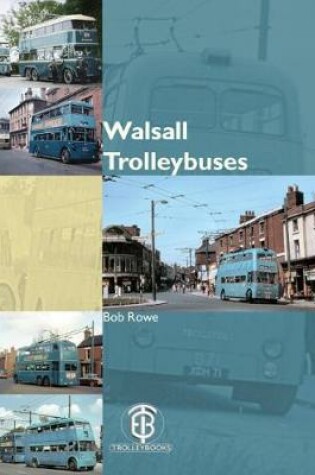 Cover of Walsall Trolleybuses