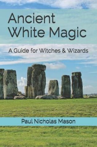 Cover of Ancient White Magic