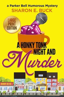 Book cover for A Honky Tonk Night - LARGE PRINT