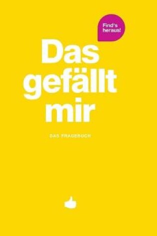 Cover of Das gefallt mir - Gelb