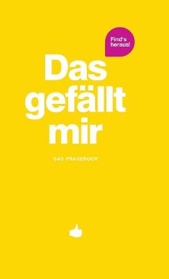 Cover of Das gefallt mir - Gelb