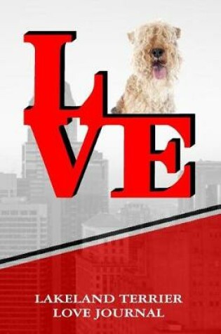 Cover of Lakeland Terrier Love Journal