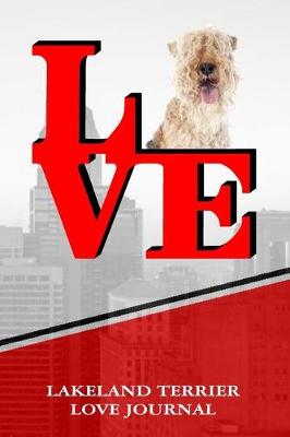 Book cover for Lakeland Terrier Love Journal