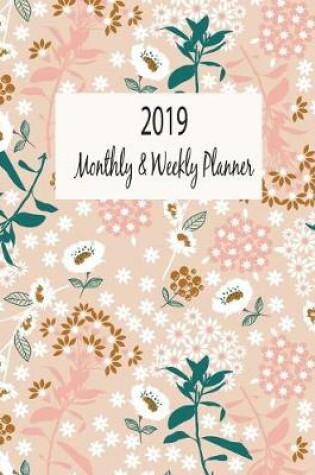 Cover of 2019 Monthly & Weekly Planner