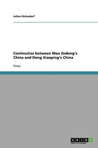 Cover of Continuties between Mao Zedong's China and Deng Xiaoping's China