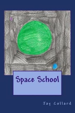 Cover of Space School