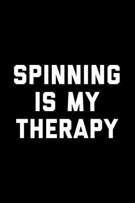 Book cover for Spinning Is My Therapy