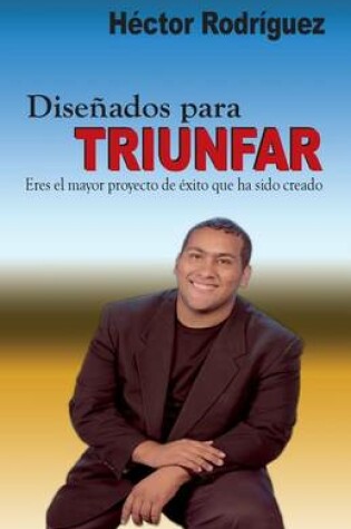 Cover of Dise ados Para Triunfar