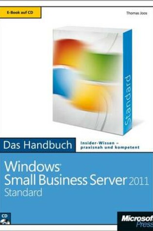 Cover of Microsoft Windows Small Business Server 2011 Standard - Das Handbuch