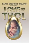 Book cover for Love of Thol
