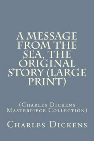 Cover of A Message from the Sea, the Original Story