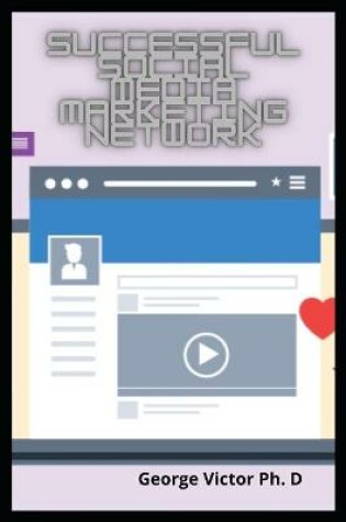 Cover of Successful Social Media Marketing Network