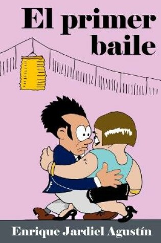 Cover of El primer baile