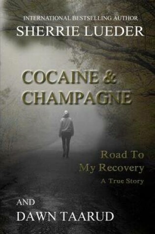 Cover of Cocaine and Champagne