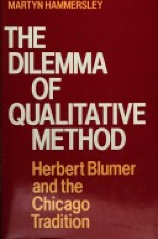 Cover of The Dilemma of Qualitative Method