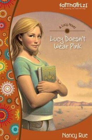 Cover of Lucy Doesn't Wear Pink