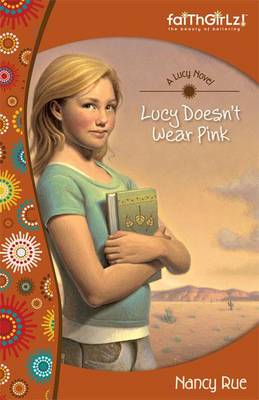 Book cover for Lucy Doesn't Wear Pink