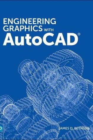 Cover of Engineering Graphics with AutoCAD 2020