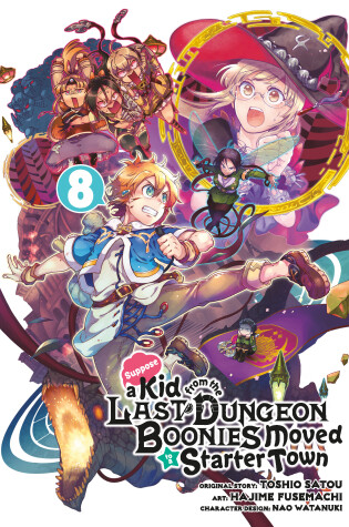 Cover of Suppose a Kid from the Last Dungeon Boonies Moved to a Starter Town 08 (Manga)