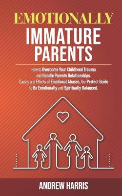 Book cover for Emotionally Immature Parents