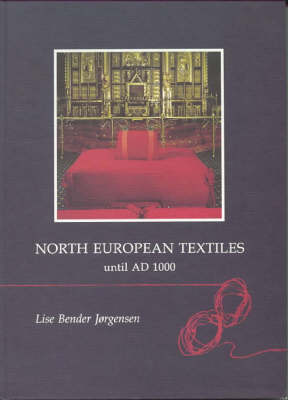 Book cover for North European Textiles Until AD 1000