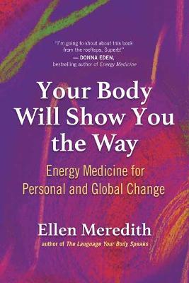 Book cover for Your Body Will Show You the Way