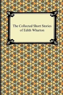 Book cover for The Collected Short Stories of Edith Wharton