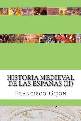 Book cover for Historia Medieval de Las Espanas (II)