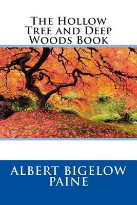 Book cover for The Hollow Tree and Deep Woods Book
